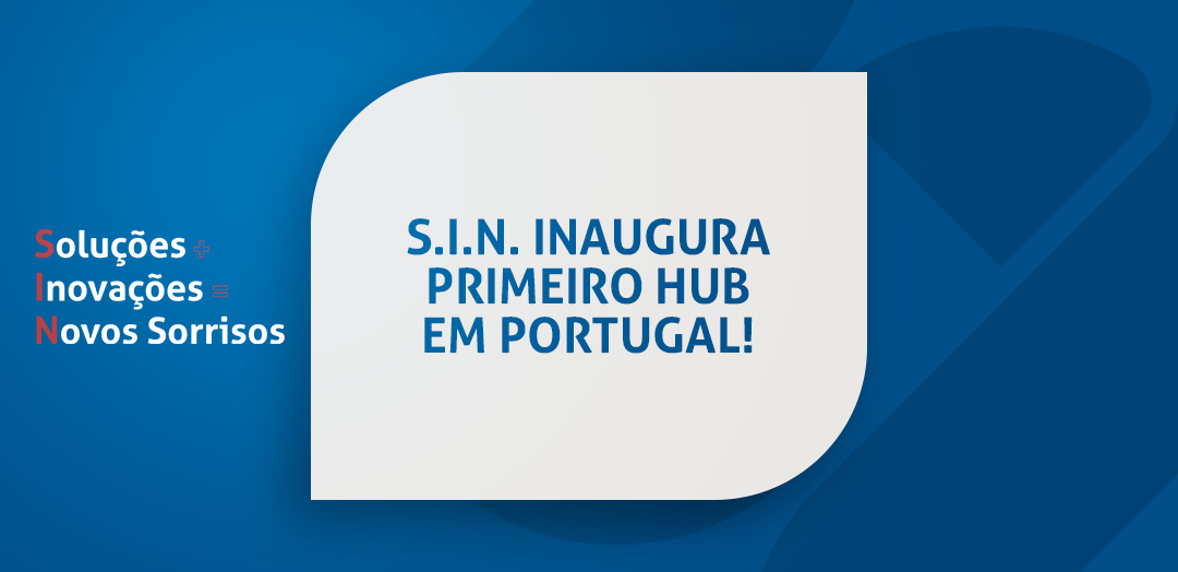S.I.N. inaugura primeiro HUB em Portugal
