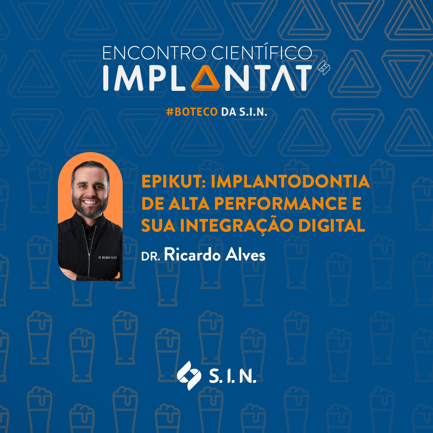 Encontro Científico Implantat, Boteco da S.I.N. | Belo Horizonte - MG