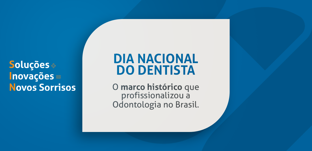 25 de outubro: Dia nacional do cirurgião Dentista