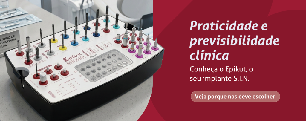 Praticidade e previsibilidade clínica
Conheça o Epikut, o seu implante S.I.N.
