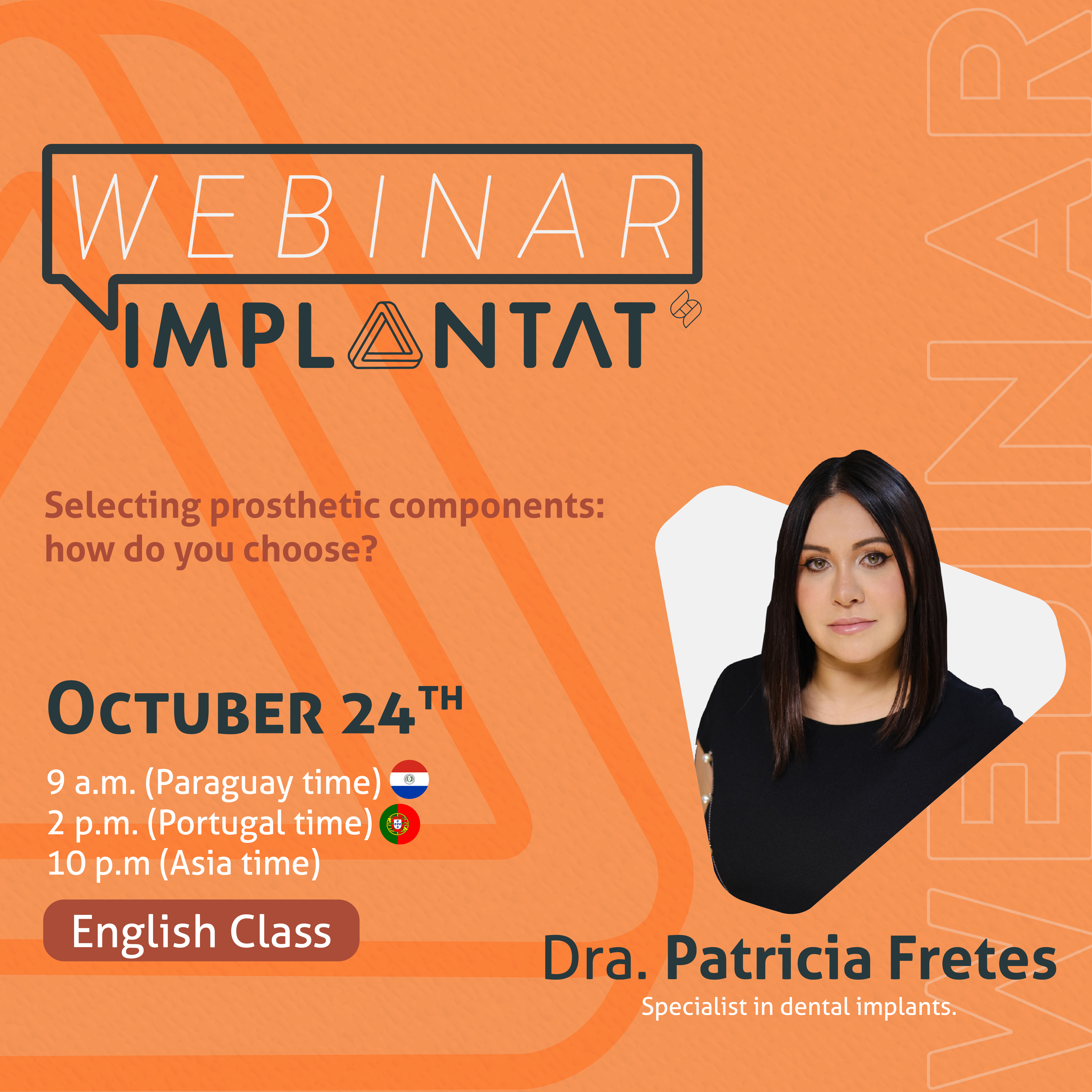 Selecting prosthetic components: how do you choose?, with Dra. Patricia Fretes