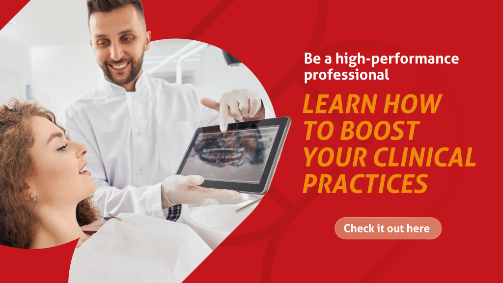 Be a high-performance professional
Learn how to boost your clinical practices