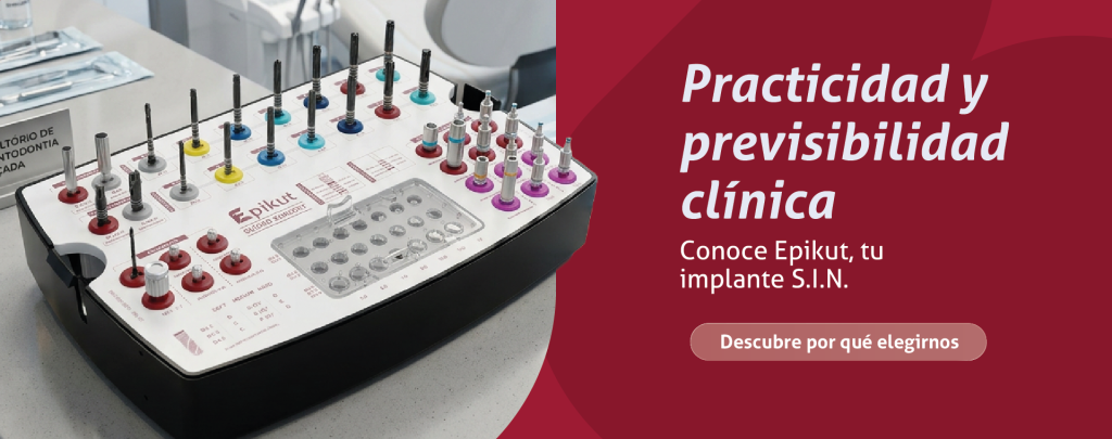 Practicidad y previsibilidad clínica
Conoce Epikut, tu implante S.I.N.