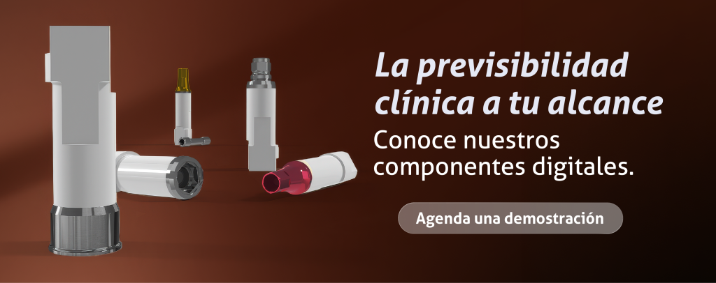 La previsibilidad clínica a tu alcance
Conoce nuestros componentes digitales.